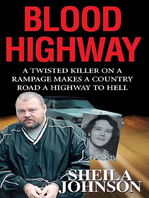 Title details for Blood Highway by Sheila Johnson - Available